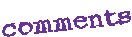 Comments from People like YOU